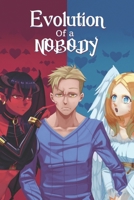 Evolution of a Nobody B09FCHRDC1 Book Cover