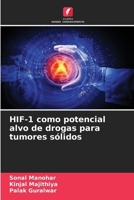 HIF-1 como potencial alvo de drogas para tumores sólidos (Portuguese Edition) 6208276349 Book Cover