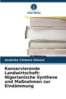 Konservierende Landwirtschaft: Nigerianische Synthese und Maßnahmen zur Eindämmung (German Edition) 6209574351 Book Cover