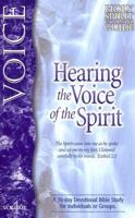 Hearing the Voice of the Spirit: A 30-Day Devotional Bible Study for Individuals or Groups (Holy Spirit Encounter Guide) 0884194736 Book Cover