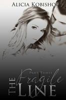 The Fragile Line: Part Three 1541253116 Book Cover