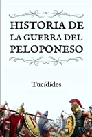 Historia de la Guerra del Peloponeso: (Edición compacta y revisada) B089M1FF69 Book Cover