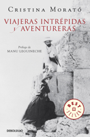 Viajeras intrépidas y aventureras 8490322724 Book Cover
