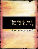 The Physician in English History 1107615860 Book Cover