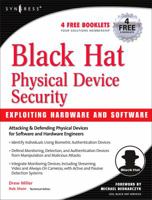 Black Hat Physical Device Security: Exploiting Hardware and Software 193226681X Book Cover