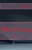 Effective Living: He Is 1973923424 Book Cover