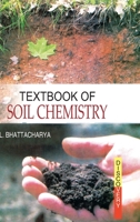 Textbook of Soil Chemistry 8183565808 Book Cover