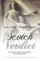 Scotch Verdict: Miss Pirie and Miss Woods v. Dame Cumming Gordon 0688020542 Book Cover