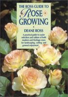The Ross Guide to Growing Roses 0850913950 Book Cover