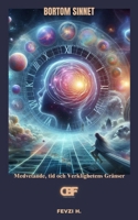 Bortom Sinnet: Medvetande, tid och Verklighetens Gränser (Swedish Edition) B0F1JYBJPN Book Cover