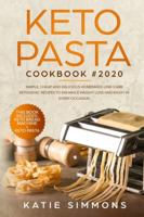 Keto Pasta Cookbook 2020 1913987280 Book Cover