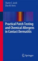 Practical Patch Testing and Chemical Allergens in Contact Dermatitis 1447145844 Book Cover