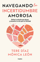 Navegando La Incertidumbre Amorosa 6073836120 Book Cover