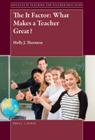 The It Factor: What Makes a Teacher Great? 9004364463 Book Cover