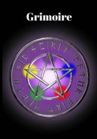 Grimoire: Magic Book of Shadows Blank Spell Book. Notebook/Journal for Spellcasting, New Age, Ritual Grimoire for Wiccans, Witche/Druids 7 X 10 and 200 Pages of Prompt Pages with Moon and Other Sectio 1724907077 Book Cover