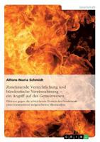 Zunehmende Verrechtlichung und bürokratische Vereinnahmung - ein Angriff auf das Gemeinwesen: Plädoyer gegen die schleichende Erosion des Fundaments ... zielgerichteten Miteinanders 3668206422 Book Cover