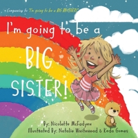 I'm going to be a BIG SISTER! 0620888210 Book Cover