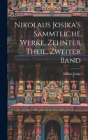 Nikolaus Josika's Sämmtliche Werke, zehnter Theil, zweiter Band 1021855251 Book Cover