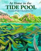 At Home in the Tide Pool 0881064823 Book Cover
