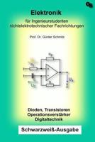 Elektronik f�r Ingenieurstudenten: Schwarz-Wei� Ausgabe 150880303X Book Cover