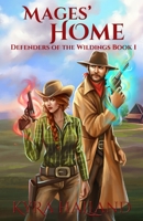 Mages' Home (Defenders of the Wildings Book 1) 1795089830 Book Cover