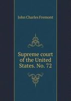 Supreme Court of the United States. No. 72 1298943817 Book Cover