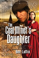 The Coalminer's Daughter 1944732667 Book Cover