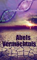 Abels Vermächtnis (German Edition) 3749437106 Book Cover