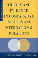 Theory and Evidence in Comparative Politics and International Relations (New Visions in Security) 1403976619 Book Cover