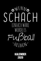 Kalender 2020: Terminkalender Schachspieler als lustiges Geschenk für Schach spielende Freunde Jahreskalender 2020 A5 1 Woche 2 Seiten / 6x9 Zoll 120 ... Studium Schule und Familie (German Edition) 1675857970 Book Cover