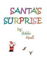 Santa's Surprise 1543462588 Book Cover