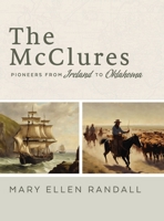 The McClures From Ireland to Oklahoma B0G3YW79S4 Book Cover