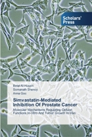 Simvastatin-Mediated Inhibition Of Prostate Cancer 3639518039 Book Cover