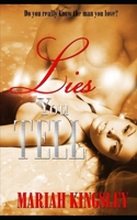 Lies You Tell B09FC6HCWQ Book Cover