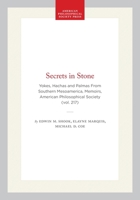 Secrets in Stone: Yokes, Hachas and Palmas from Southern Mesoamerica (Memoirs of the American Philosophical Society) 0871692171 Book Cover
