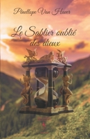 LE SABLIER OUBLIE DES DIEUX (French Edition) 2487758066 Book Cover