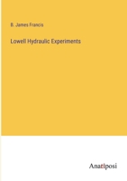 Lowell Hydraulic Experiments 3382131242 Book Cover