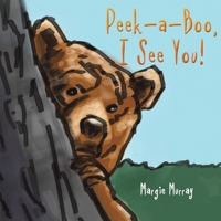Peek-a-Boo, I See You! 9948452542 Book Cover
