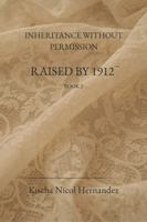 Inheritance Without Permission (Raised by 1912) B0GDT5RM6G Book Cover