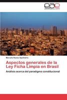 Aspectos Generales de La Ley Ficha Limpia En Brasil 3659034371 Book Cover