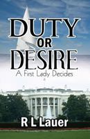 Duty or Desire 1630040258 Book Cover