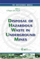 Disposal of Hazardous Waste in Underground Mines (Sustainable World) 1853127507 Book Cover