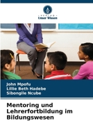 Mentoring und Lehrerfortbildung im Bildungswesen (German Edition) 6208575044 Book Cover