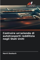 Costruire un'azienda di autotrasporti redditizia negli Stati Uniti (Italian Edition) 6630044770 Book Cover