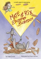 Mate and Rix Escape Boredom: Double-Digit Addition with Regrouping B09WQBJBJ6 Book Cover