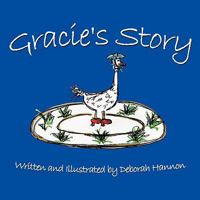 Gracie's Story 1452095779 Book Cover