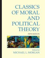 Book cover image for Classics of Moral And Political Theory