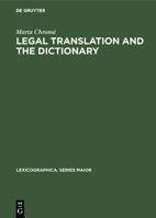 Legal Translation and the Dictionary 3484391227 Book Cover