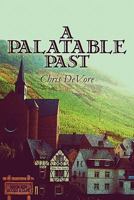 A Palatable Past 160672438X Book Cover