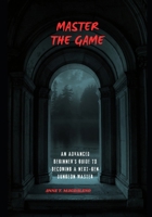 Master the Game: An Advanced Beginner’s Guide to Becoming a Next-Gen Dungeon Master B0FHBF81G3 Book Cover